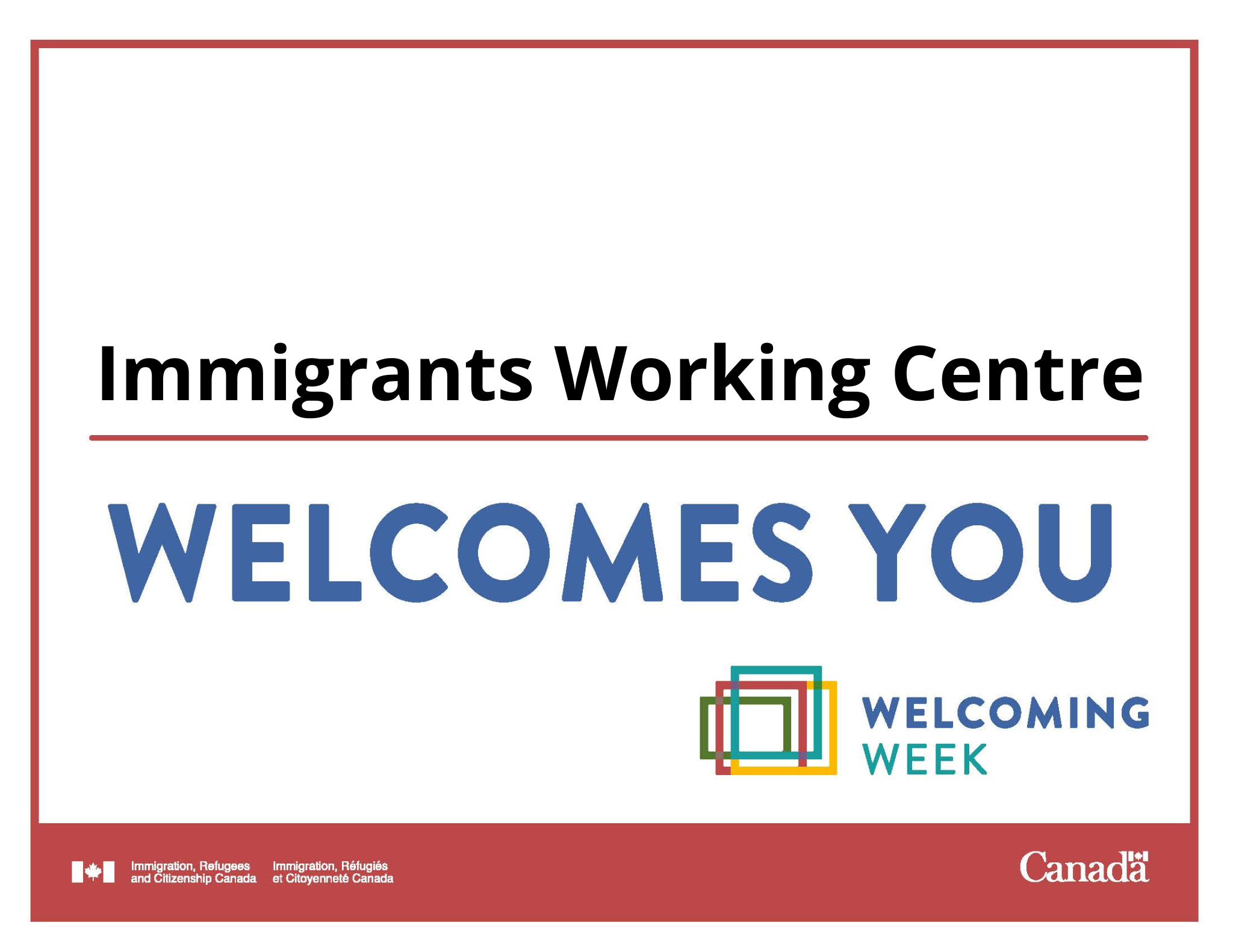 Week 2022 Immigrants Working Centre