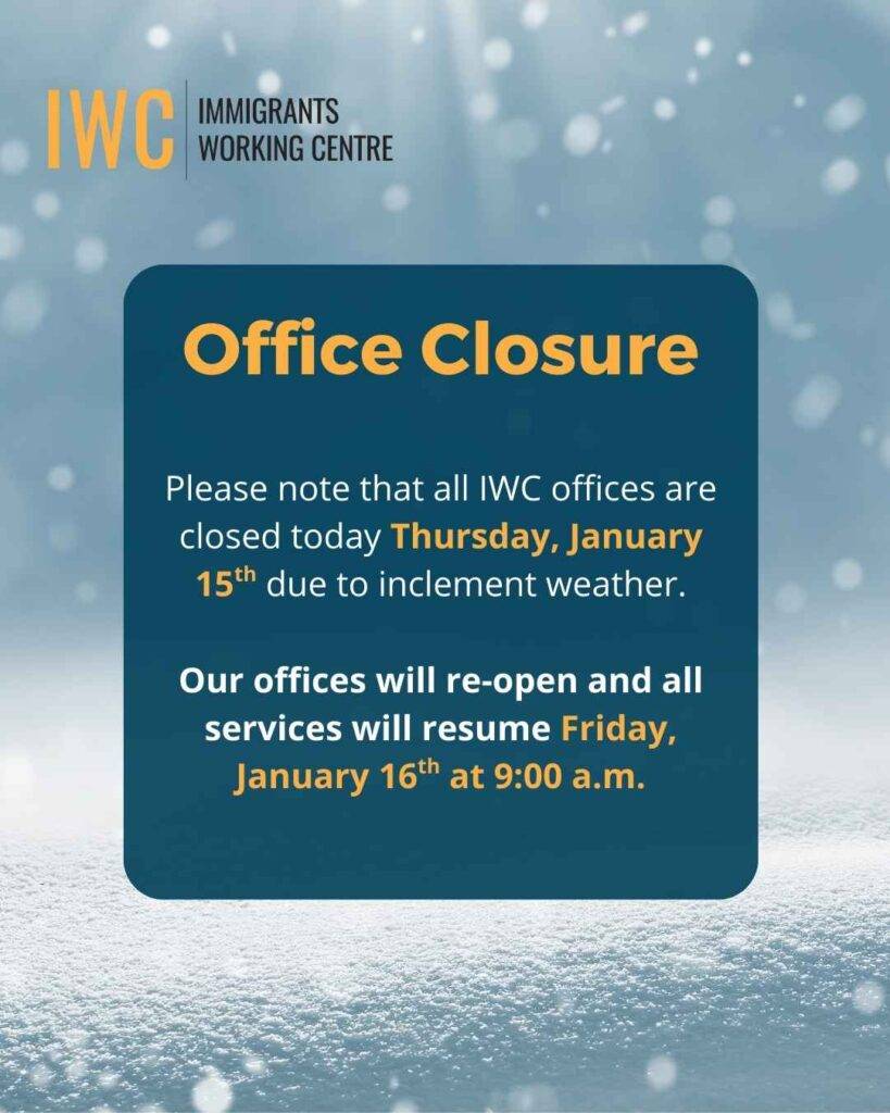 image with snow background and navy blue square that reads Please note that all IWC offices are closed today Thursday, January 15th due to inclement weather. Our offices will re-open and all services will resume Friday, January 16th at 9:00 a.m.